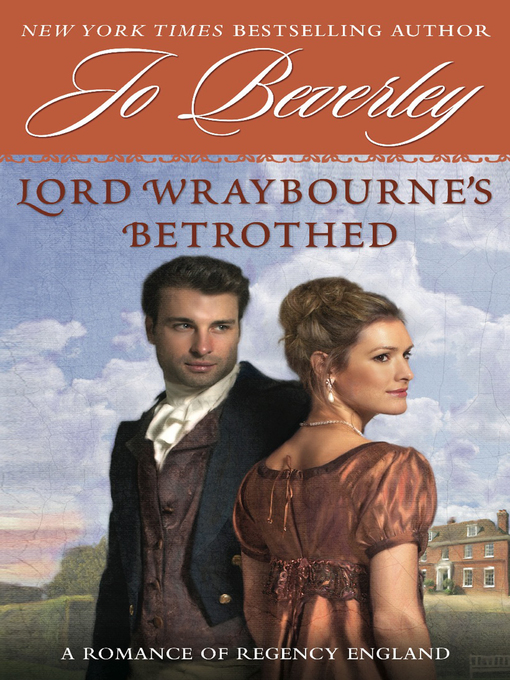 Title details for Lord Wraybourne's Betrothed by Jo Beverley - Available